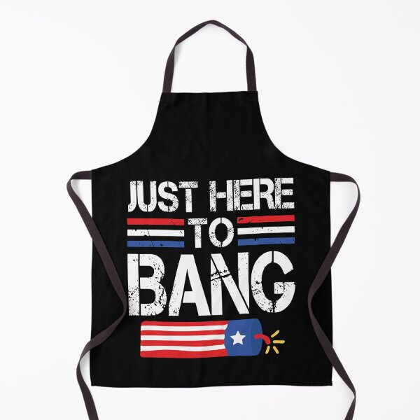 Item preview, Fourth of July 4th of July I'm Just Here To Bang Patriotic designed and sold by Tatus Brinal.