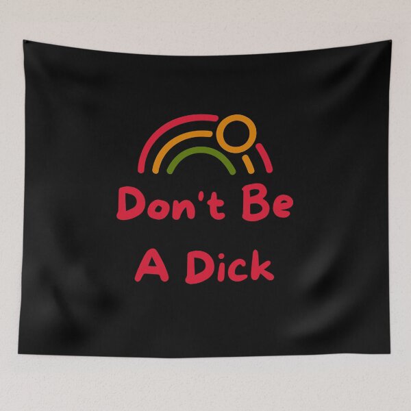 Item preview, Don't Be A Dick designed and sold by zakariadesigner.