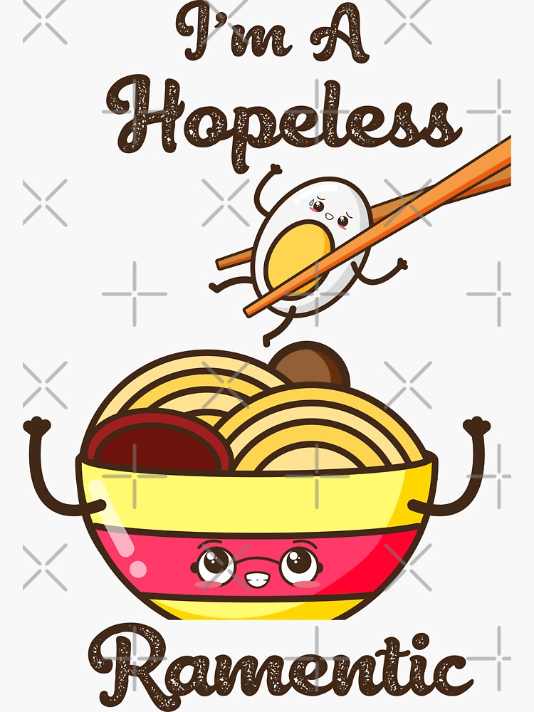 "I'm A Hopeless Ramentic Funny Ramen Noodle Pun, Spaghetti Pasta