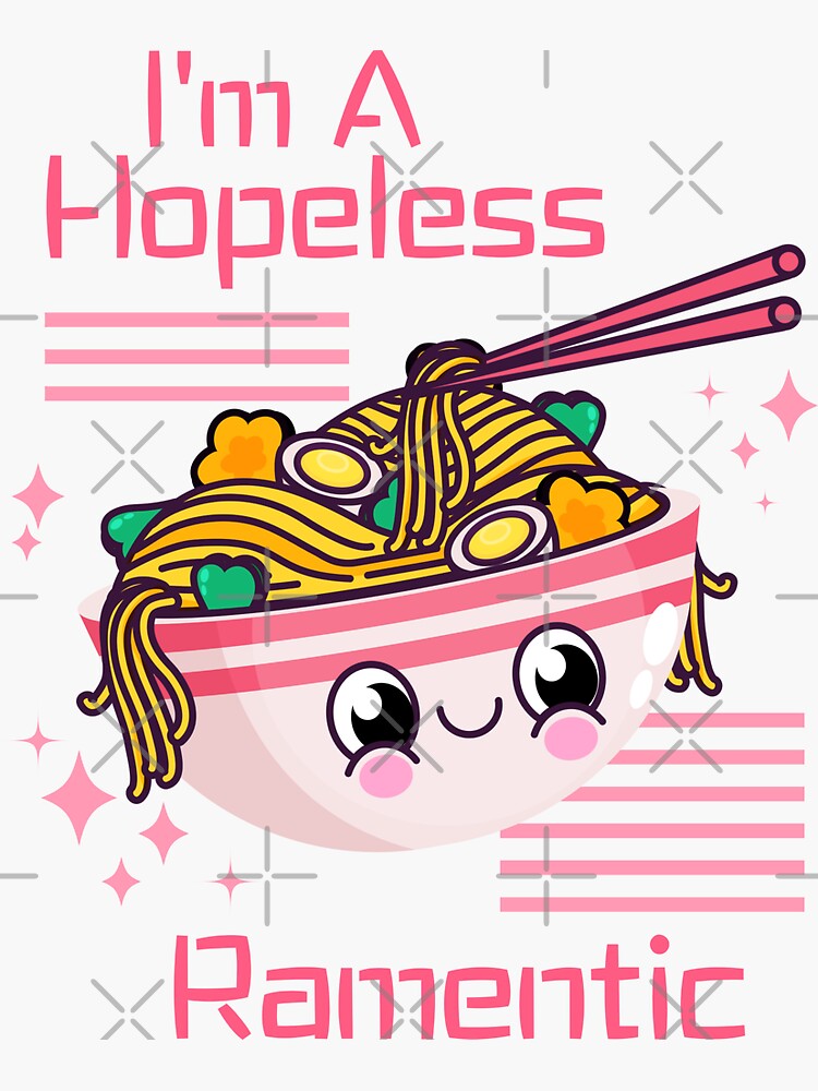 "I'm A Hopeless Ramentic Funny Ramen Noodle Pun, Spaghetti Pasta