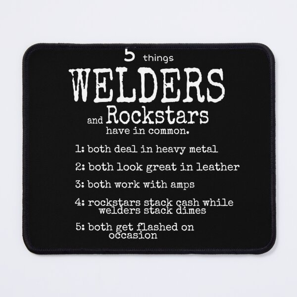 Item preview, 5 things welders and rockstars have in common.  designed and sold by VinMoll.