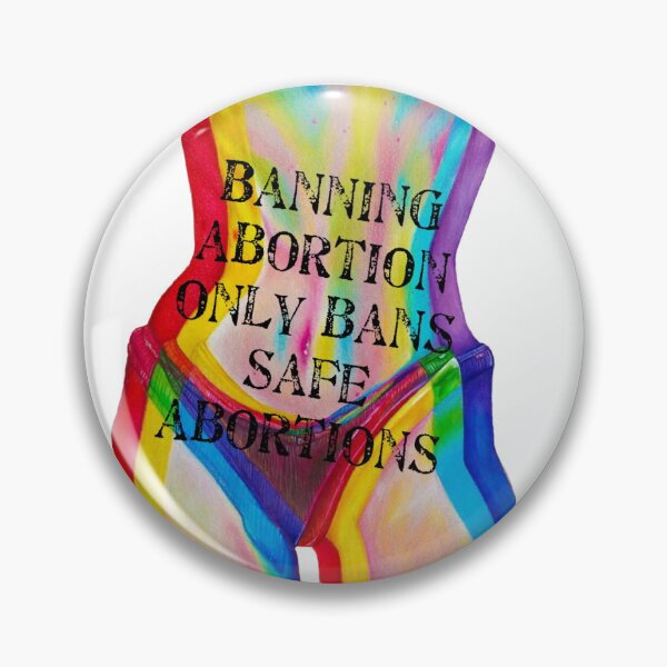 Item preview, Banning Abortion Only Bans Safe Abortions  designed and sold by CiaraMaherx.