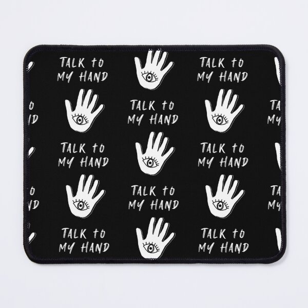 Item preview, Talk to my hand designed and sold by ThePixelMarket.
