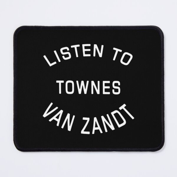 Item preview, Listen-to-townes-van-zandt     designed and sold by Thingamabobb.