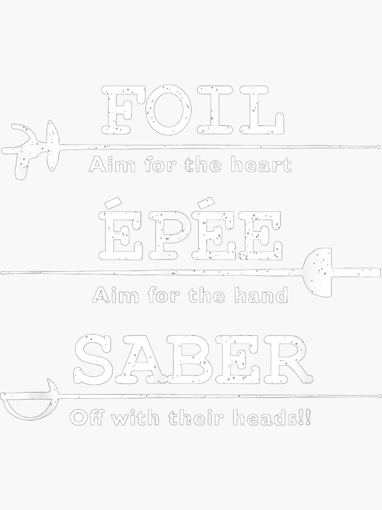 "Fencing Foil Saber Epee Definition " Sticker for Sale by sheryrner