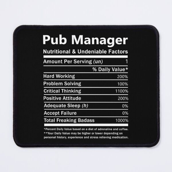 Item preview, Pub Manager T Shirt - Nutritional And Undeniable Factors Gift Item Tee designed and sold by watkinsmat.
