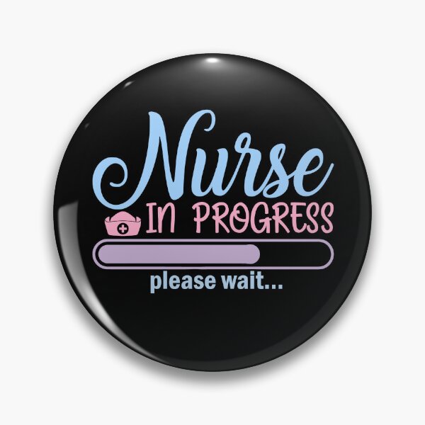 Item preview, Nurse In Progress Please Wait Funny Nursing Student Sarcasm designed and sold by Nepaz-Designs.