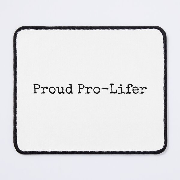 Item preview, Proud Pro-Lifer designed and sold by KarolinaPaz.