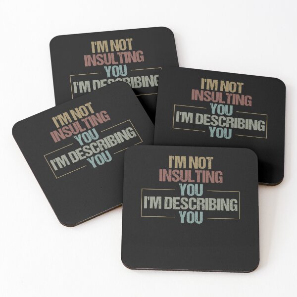 Item preview, I'm Not Insulting You I'm Describing You Funny Sarcastic Gift Idea colored Vintage designed and sold by Chamssou.