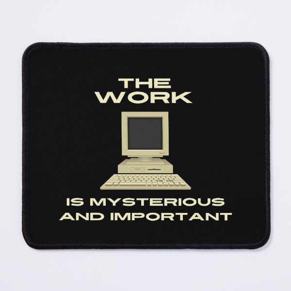Item preview, The Work is Mysterious and Important vintage  designed and sold by diip.