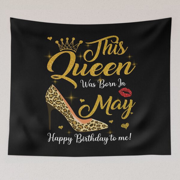 Item preview, This Queen Was Born In May Happy Birthday To Me Leopard designed and sold by PansyBoyd.