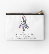 Alice floral designs - I'm not crazy Studio Pouch