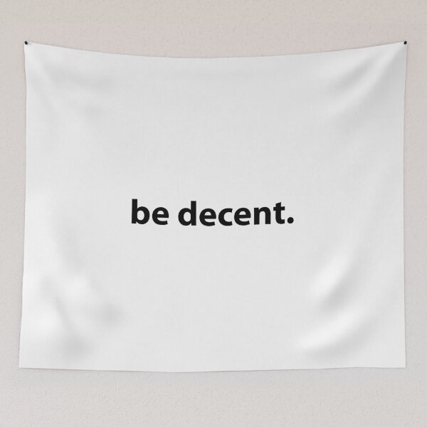 Item preview, Be Decent Be Nice Mean People Suck designed and sold by Four4Life.