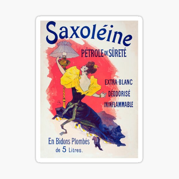 Saxoleine Lamp Oil Art Nouveau Belle Epoque Advertising Poster By Cheret Sticker For Sale By 