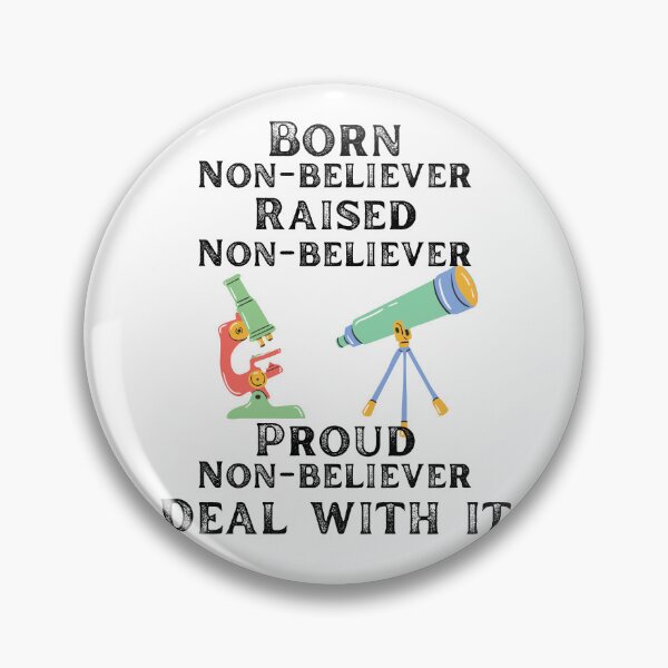 Item preview, Born non believer raised non believer proud non believer deal with it designed and sold by movie-popcorn.