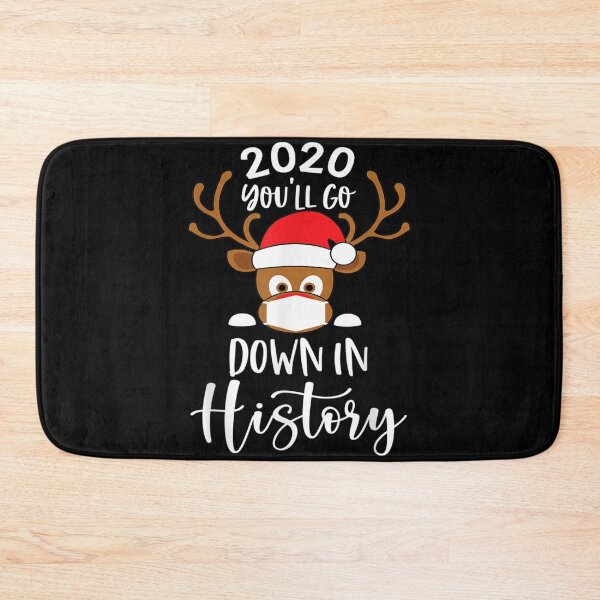 Item preview, 2020 You'll go down in history funny Christmas Quarantine designed and sold by AgnesGeller.