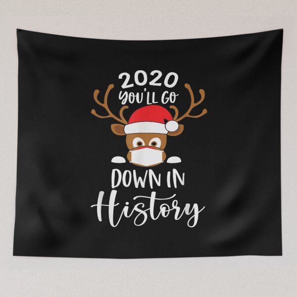Item preview, 2020 You'll go down in history funny Christmas Quarantine designed and sold by AgnesGeller.