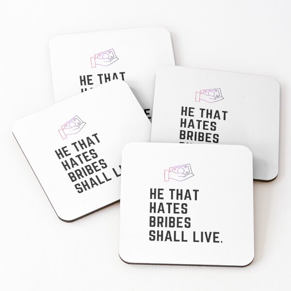 Item preview, He that hates bribes shall live. designed and sold by Hinny8.