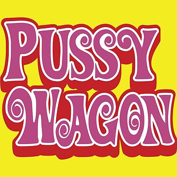 Artwork thumbnail, Pussy Wagon by Candywrap Studio