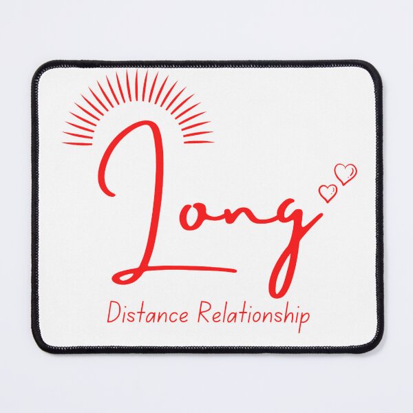 Item preview, Long Distance Relationship designed and sold by GetNew.