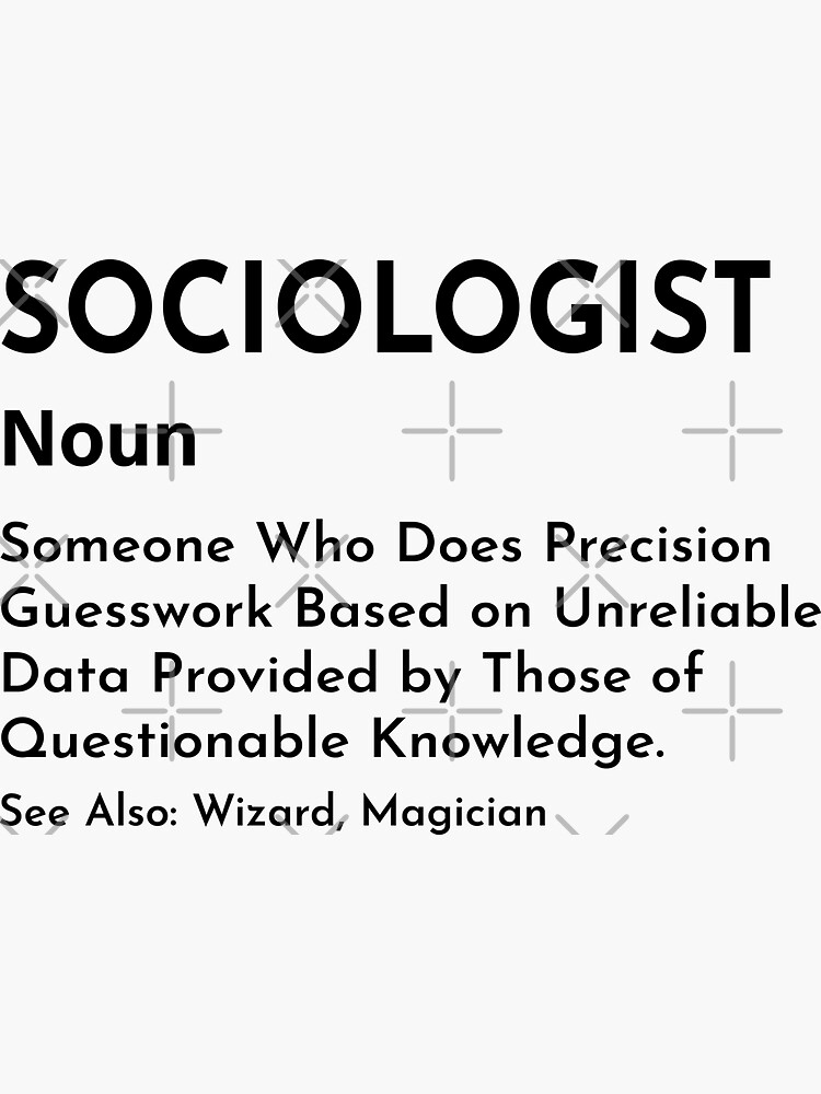 sociologist-definition-defined-meaning-social-science-wizard-funny