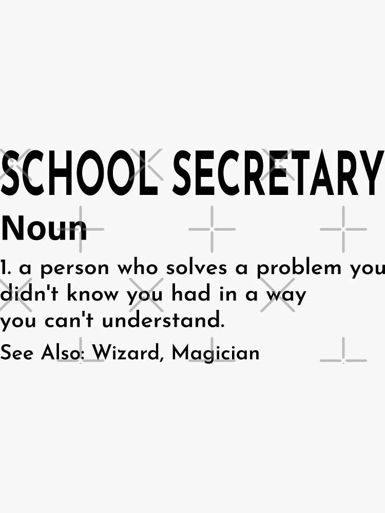 school-secretary-definition-defined-meaning-secretary-wizard-funny