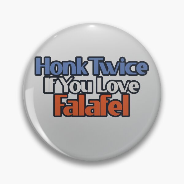 Item preview, Honk Twice If You Love Falafel designed and sold by Chubuter.
