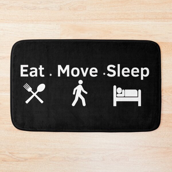 Item preview, eat.move.sleep designed and sold by YoucefARTshope  ⭐⭐⭐⭐⭐.