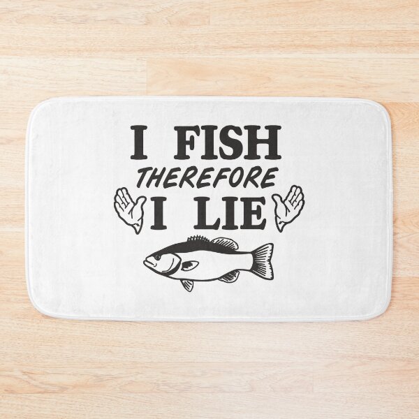 Item preview, I Fish Therefore I Lie designed and sold by ORNOL.