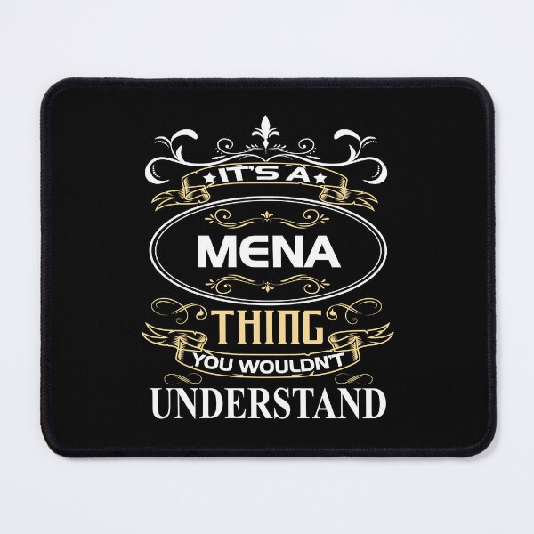 Item preview, Mena Name Shirt It's A Mena Thing You Wouldn't Understand designed and sold by GeneTonia0307.