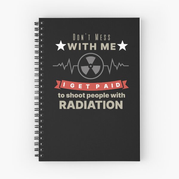 Item preview, Don't Mess with Me - I get paid to shoot people with Radiation designed and sold by hardscuffle.