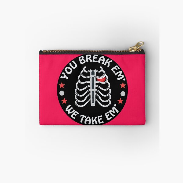 Item preview, You Break em', We Take em' designed and sold by hardscuffle.