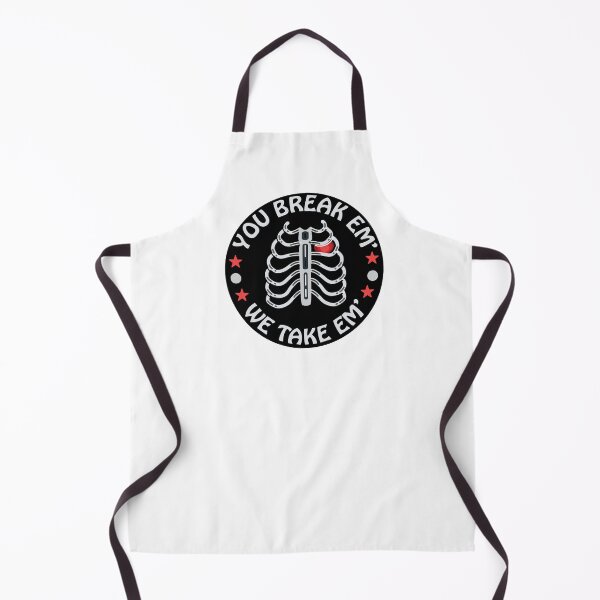Item preview, You Break em', We Take em' designed and sold by hardscuffle.