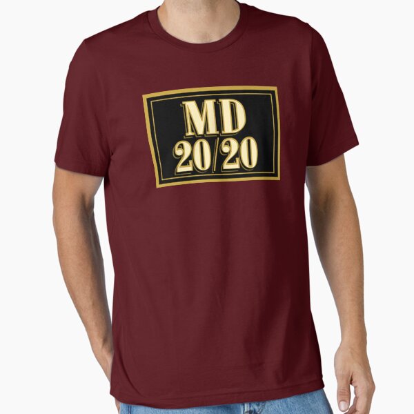 Vista previa del artículo con la obra «MD 20/20», diseñado y vendido por ConstantinoTees.