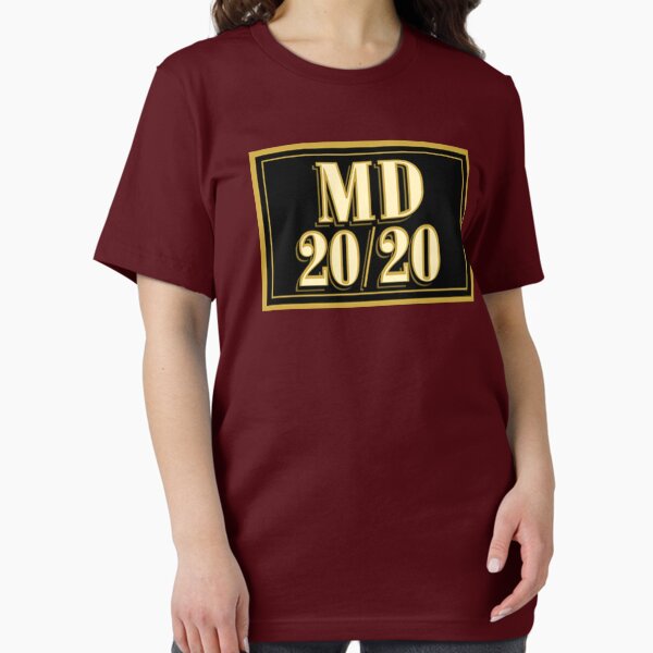 Item preview, MD 20/20 designed and sold by ConstantinoTees.