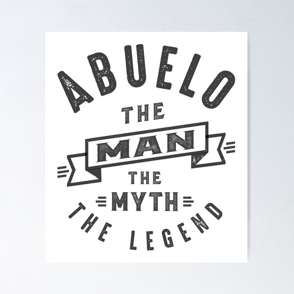 Item preview, Abuelo The Myth designed and sold by cidolopez.