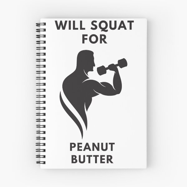 Item preview, Will Squat For Peanut Butter Essential T-Shirt designed and sold by BestArtDZ.