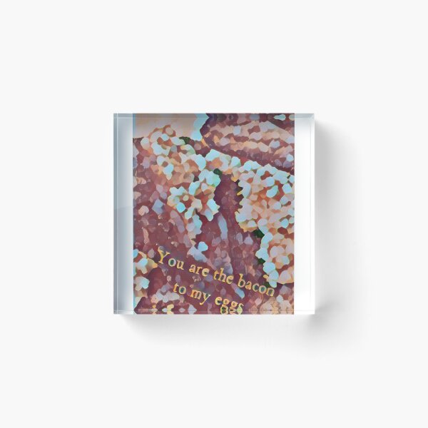 Item preview, Your are the bacon to my eggs  designed and sold by NewPages.