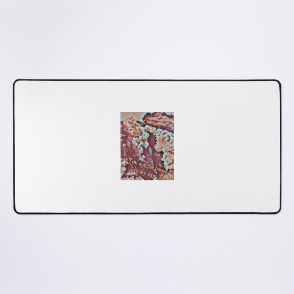 Item preview, Your are the bacon to my eggs  designed and sold by NewPages.