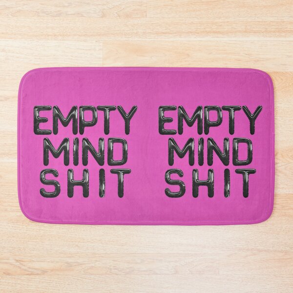 Item preview, Empty mind shit designed and sold by mensijazavcevic.