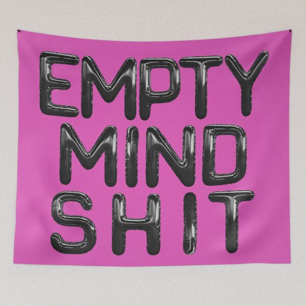 Item preview, Empty mind shit designed and sold by mensijazavcevic.