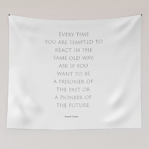 Item preview, Every time you are tempted to react quote by Deepak Chopra designed and sold by The Art of the  Pause.