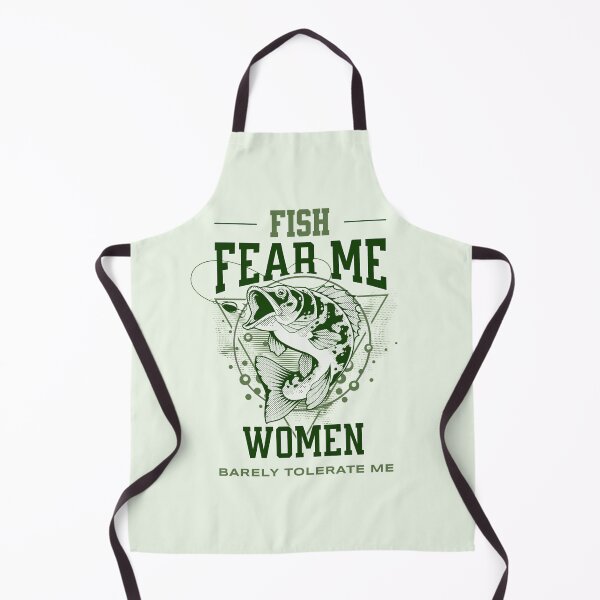 Item preview, Fish fear me, women barely tolerate me designed and sold by studiousmage.