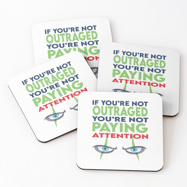 Item preview, If Youre Not Outraged Youre Not Paying Attention designed and sold by MqHStore.