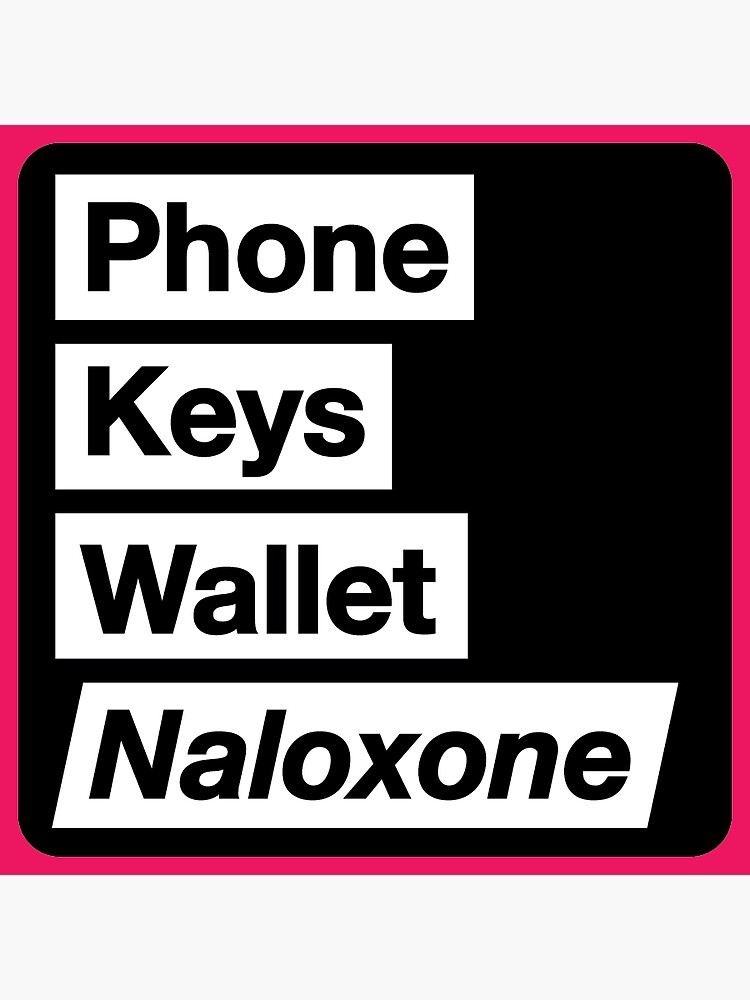 Phone Keys Wallet Naloxone Sticker Sticker For Sale By Astandley5