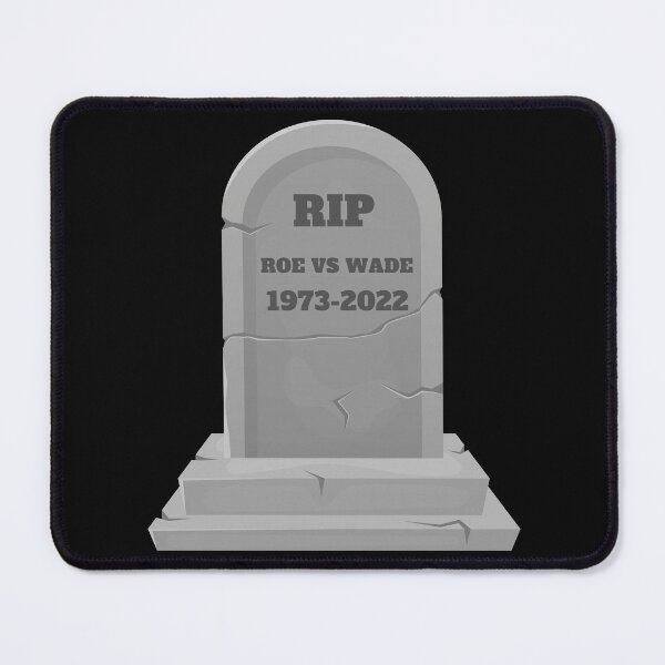Item preview, Roe Is Dead designed and sold by madraso.