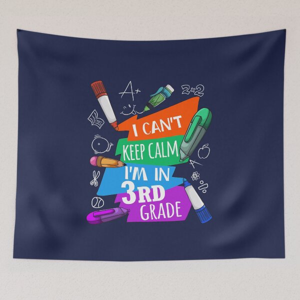 Item preview, I Can't Keep Calm I'm In 3nd Grade Second Grader designed and sold by jaygo.