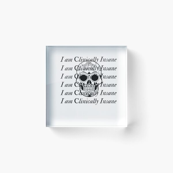 Item preview,   i am clinically insane designed and sold by NouhailaShop1.