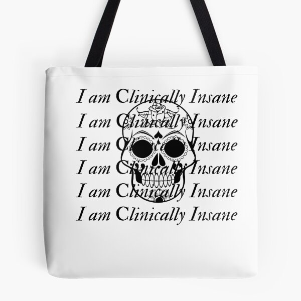 Item preview,   i am clinically insane designed and sold by NouhailaShop1.