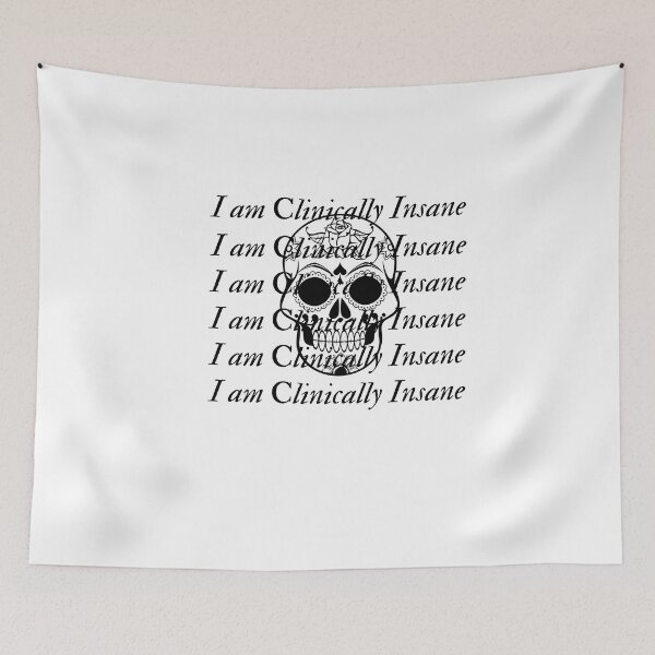 Item preview,   i am clinically insane designed and sold by NouhailaShop1.